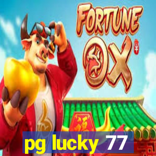 pg lucky 77